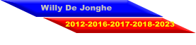 Willy De Jonghe 2012-2016-2017-2018-2023