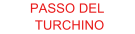 PASSO DEL  TURCHINO